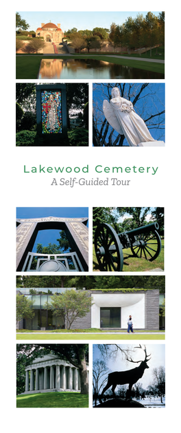 Self-Guided Tour ART and ARCHITECTURE Between 1850 and 1930, Many Prominent Architects and Sculptors Designed Funeral Monuments