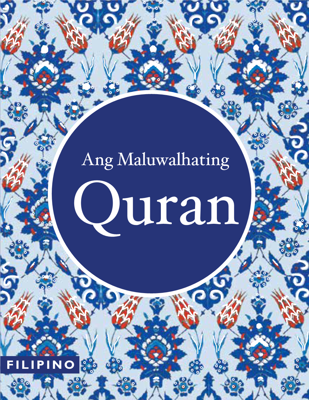 Ang Maluwalhating Ang Maluwalhating Quran Filipino