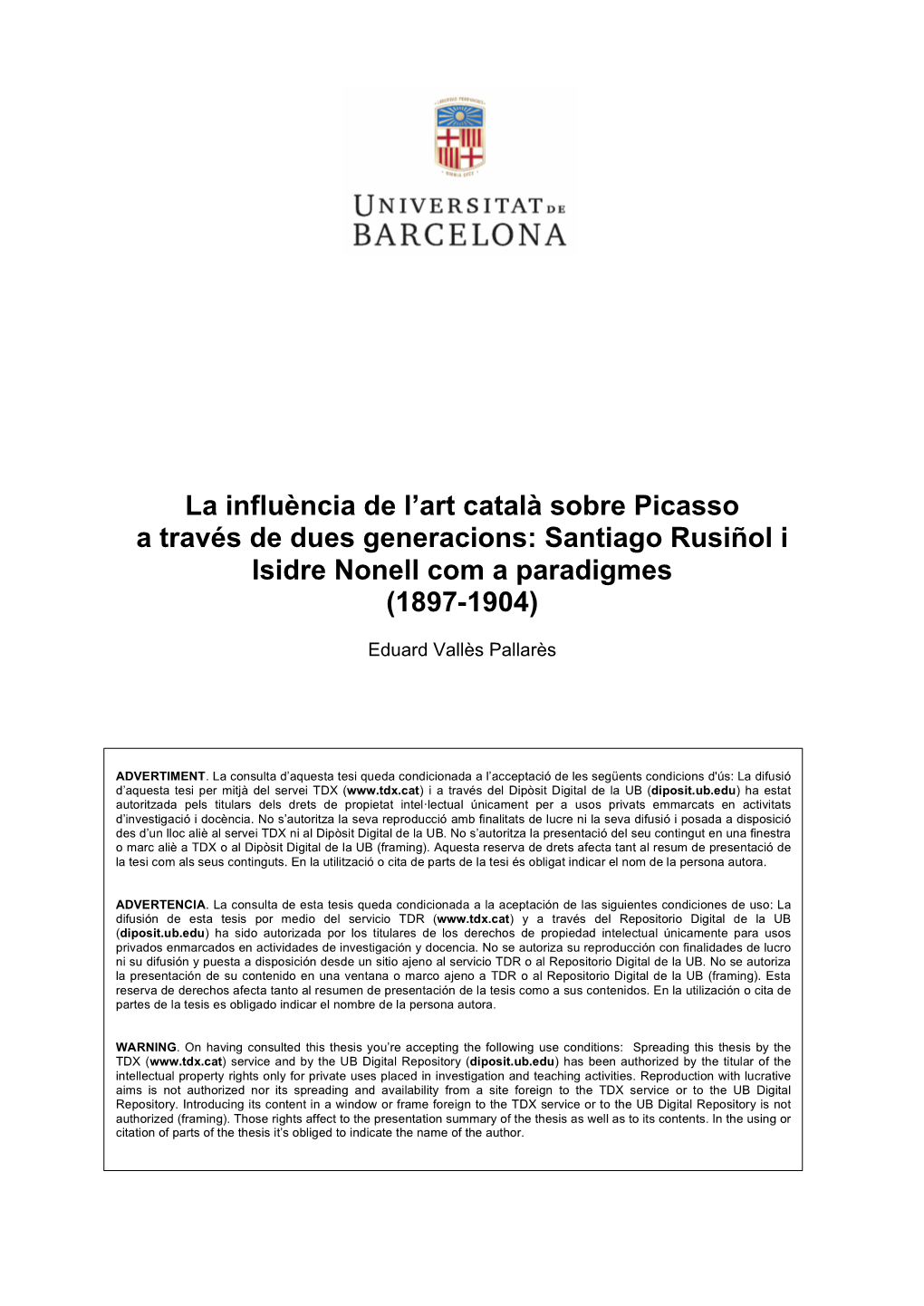 La Influència De L'art Català Sobre Picasso a Través De Dues