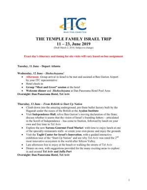 THE TEMPLE FAMILY ISRAEL TRIP 11 – 23, June 2019 (Draft March 2, 2018; Subject to Change)
