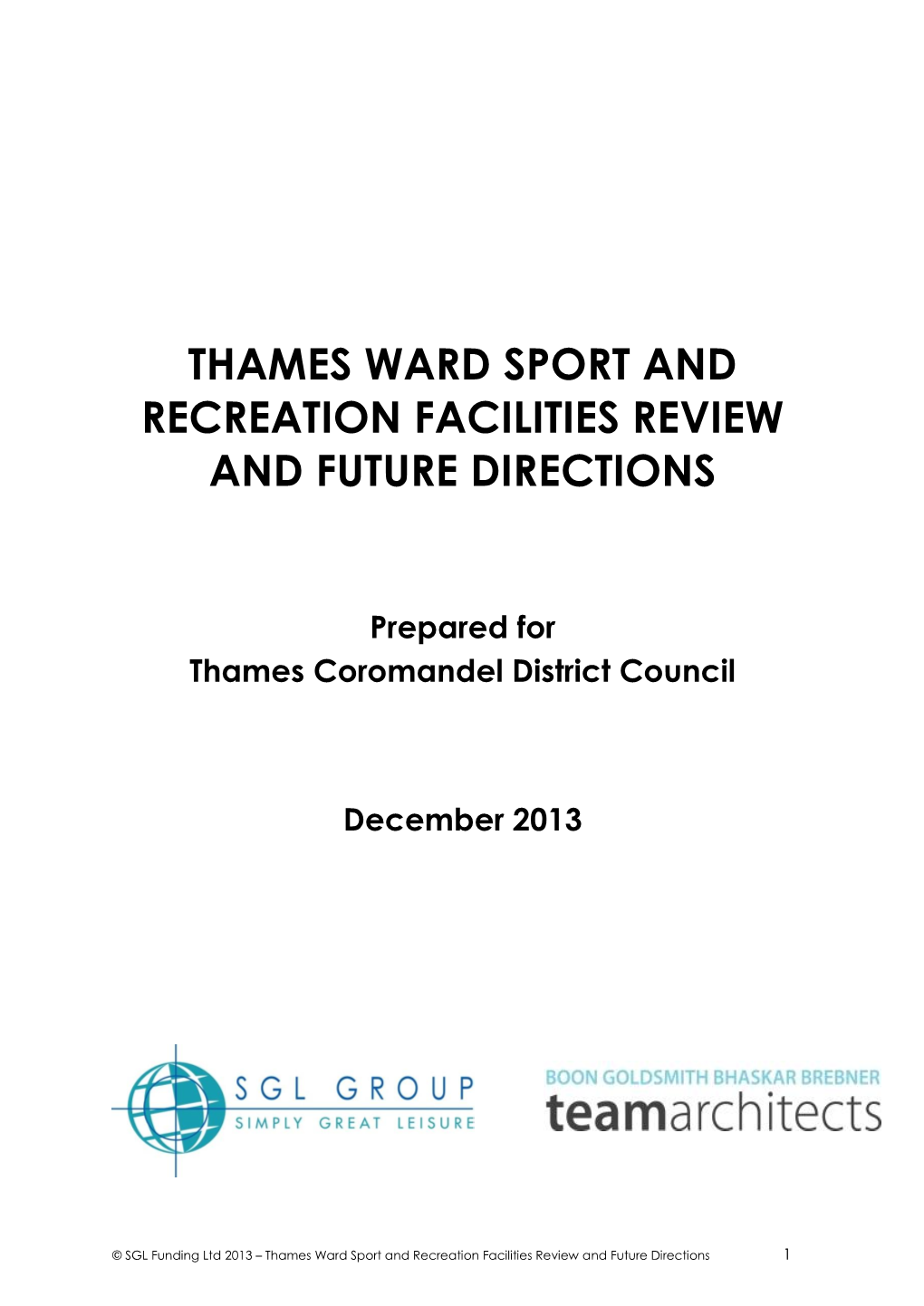 Thames Ward Sport and Recreation Facilities Review and Future Directions