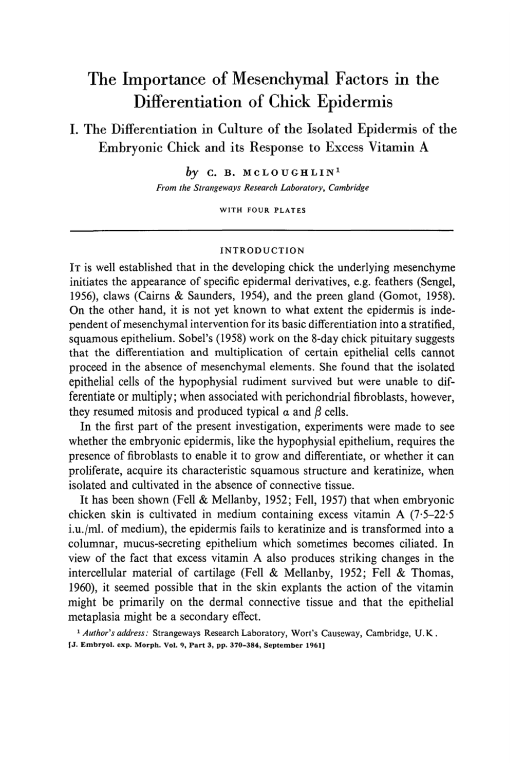 The Importance of Mesenchymal Factors in the Differentiation of Chick Epidermis I