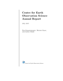 Centre for Earth Observation Science Annual Report