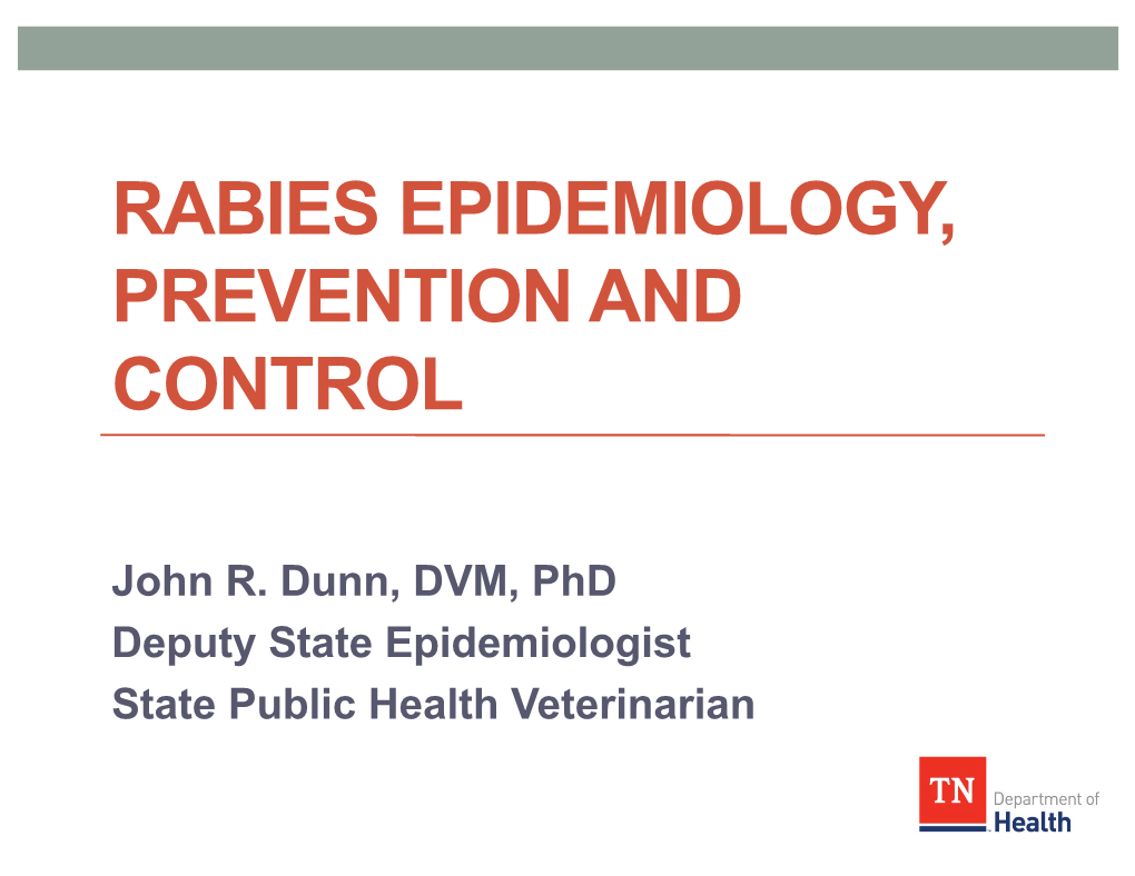 Rabies Epidemiology, Prevention and Control