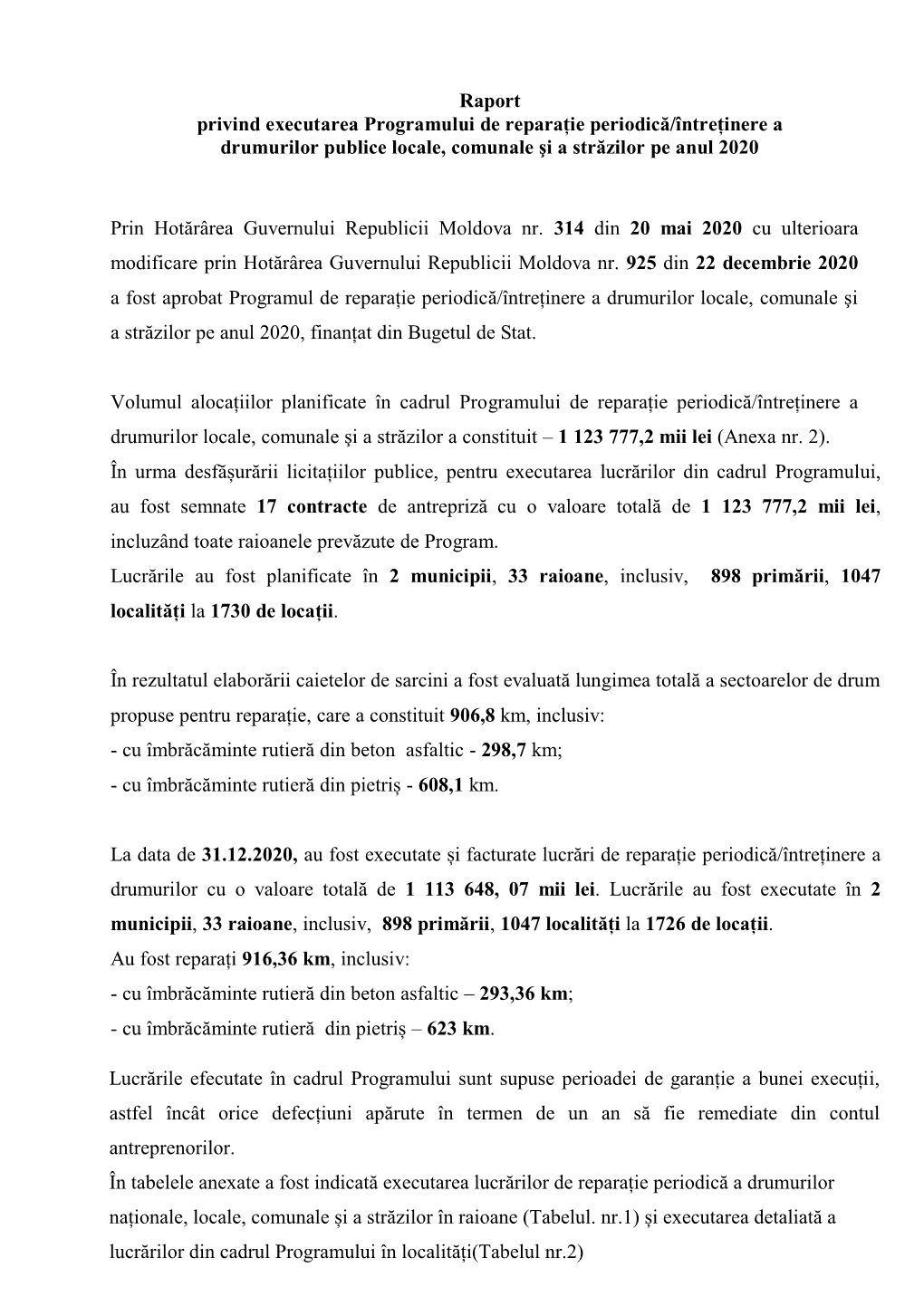 Raport Privind Executarea Programului De Reparație Periodică/Întreținere a Drumurilor Publice Locale, Comunale Şi a Străzilor Pe Anul 2020