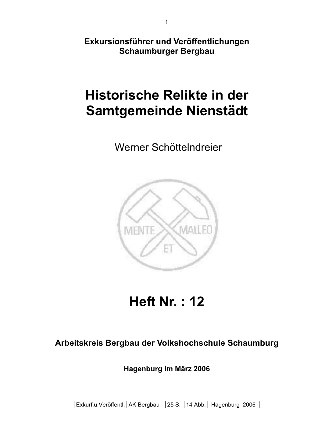 Historische Relikte in Der Samtgemeinde Nienstädt. Heft 14 Grimme, Et