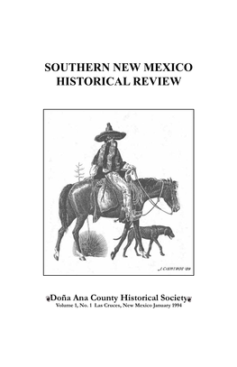 January 1994 Publisher Doña Ana County Historical Society Editor Paul T