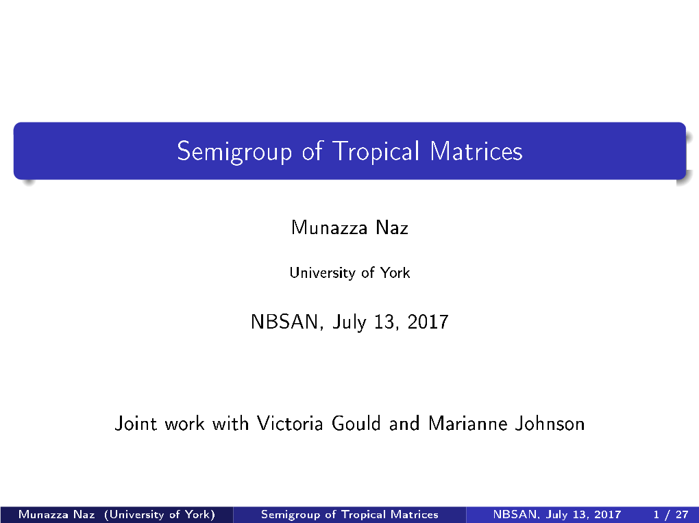 Semigroup of Tropical Matrices