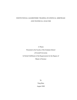 Institutional Algorithmic Trading, Statistical Arbitrage and Technical Analysis