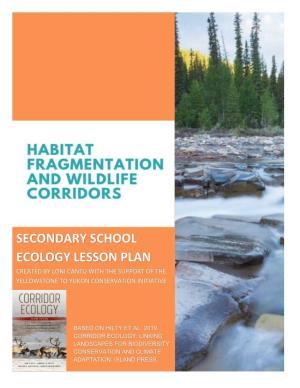 Habitat Fragmentation and Wildlife Corridors