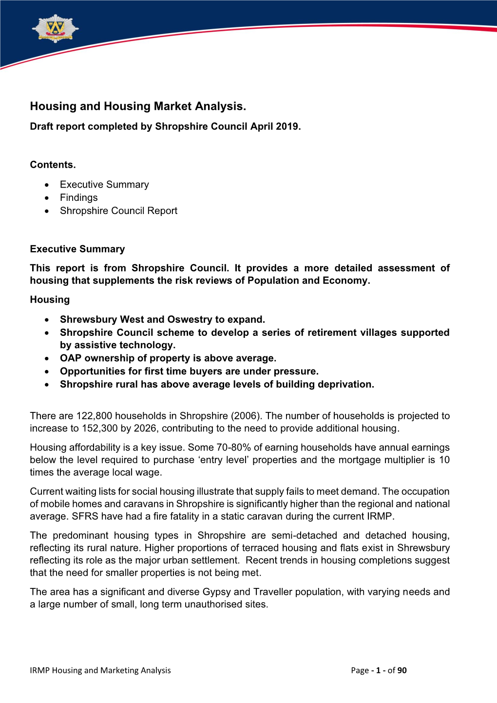 Housing and Housing Market Analysis. Draft Report Completed by Shropshire Council April 2019