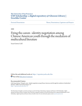 Identity Negotiation Among Chinese American Youth Through the Mediation of Multicultural Literature Susan Katrina Gold