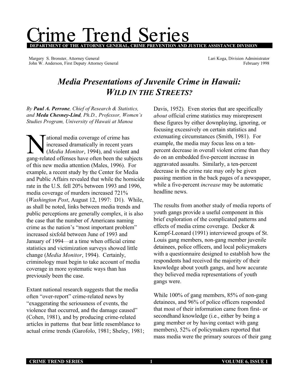Media Presentations of Juvenile Crime in Hawaii: WILD in the STREETS?