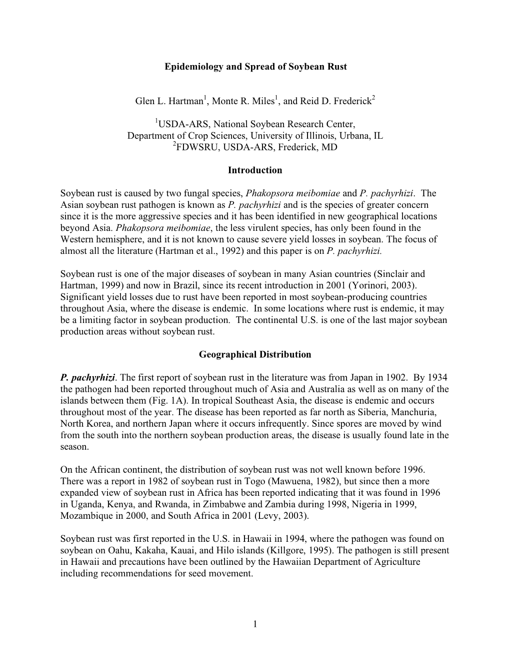 1 Epidemiology and Spread of Soybean Rust Glen L. Hartman1