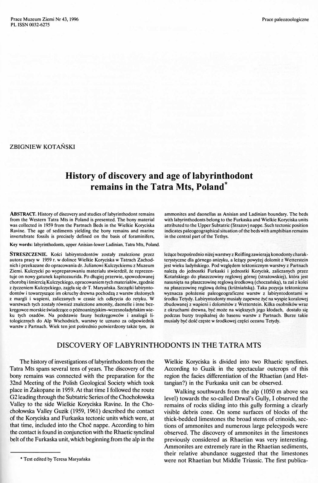 History of Discovery and Age of Labyrinthodont Remains in the Tatra Mts, Poland*