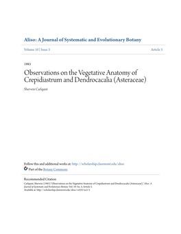 Observations on the Vegetative Anatomy of Crepidiastrum and Dendrocacalia (Asteraceae) Sherwin Carlquist