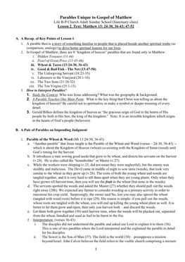 Parables Unique to Gospel of Matthew Life B-P Church Adult Sunday School (Sanctuary Class) Lesson 2, Text: Matthew 13: 24-30, 36-43; 47-52