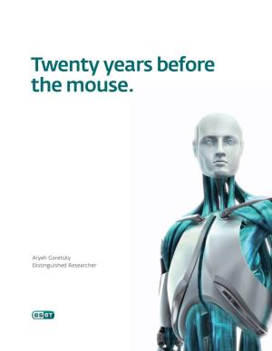 Twenty Years Before the Mouse