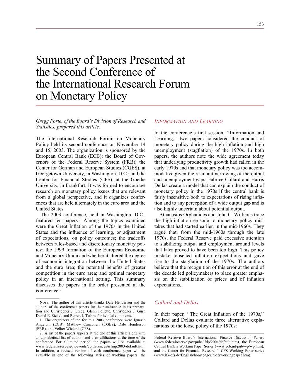 Summary of Papers Presented at the Second Conference of the International Research Forum on Monetary Policy