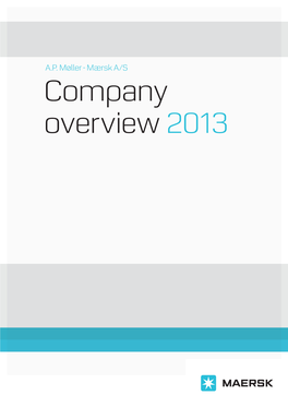 Company Overview 2013 Company Overview 2013 2 /12