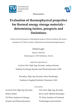 Evaluation of Thermophysical Properties for Thermal Energy Storage Materials - Determining Factors, Prospects and Limitations