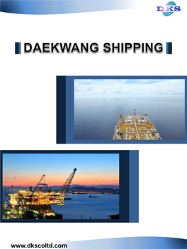 DAEKWANG SHIPPING Is a Leading Company
