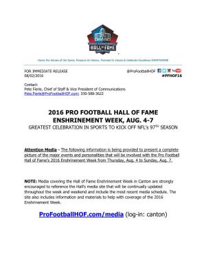 2016 PRO FOOTBALL HALL of FAME ENSHRINEMENT WEEK, AUG. 4-7 GREATEST CELEBRATION in SPORTS to KICK OFF NFL’S 97TH SEASON