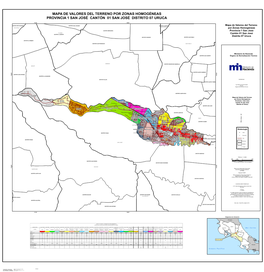 Mapa De Valores De Terrenos Por Zonas Homogéneas La Provincia 1 De San José Cantón 01 San José Distrito 07 Uruca