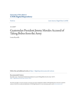 Guatemalan President Jimmy Morales Accused of Taking Bribes from the Army Louisa Reynolds