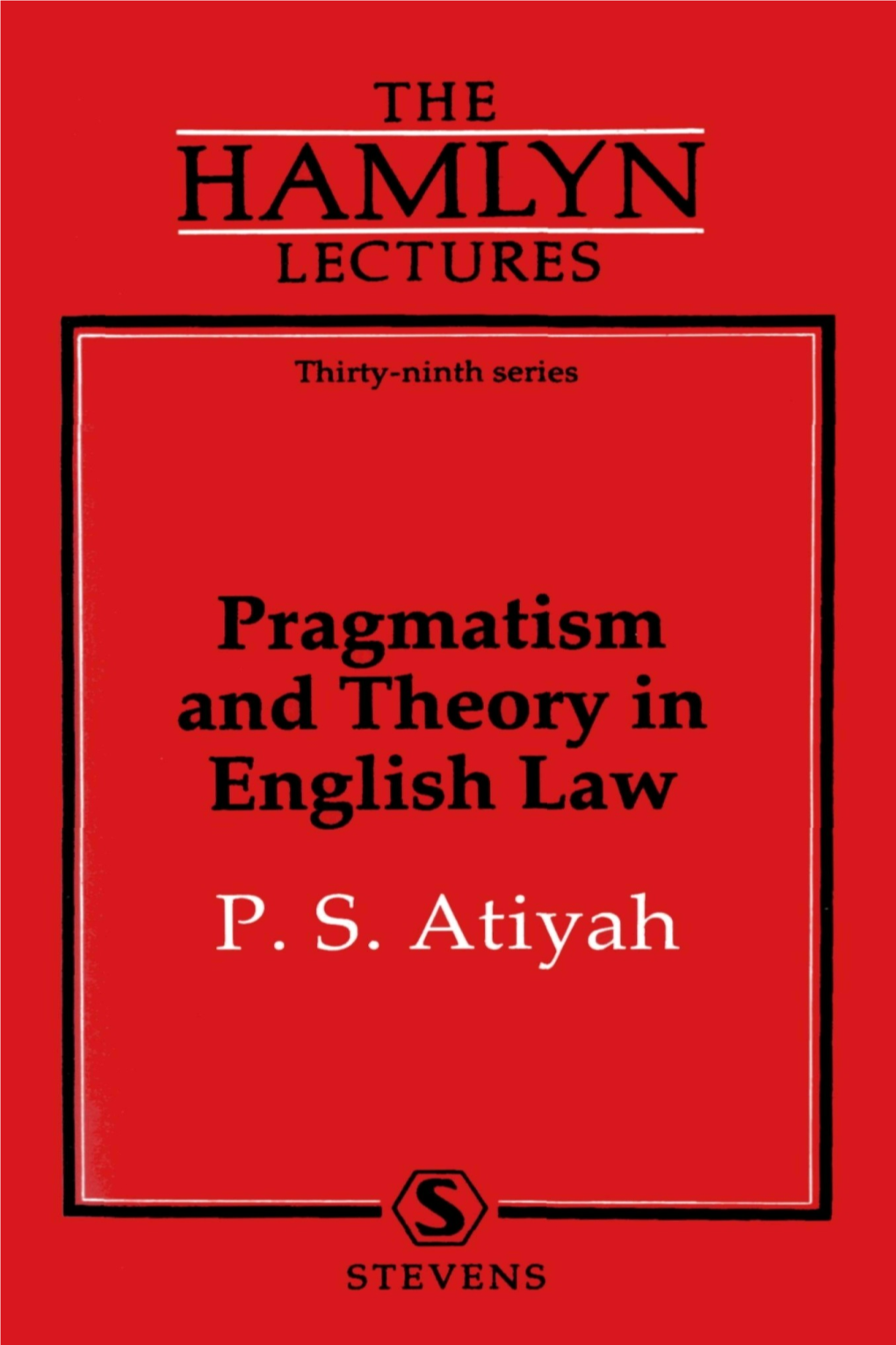 Pragmatism and Theory in English Law