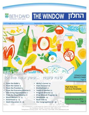 THE WINDOW 5777 High Holy Day Edition September - December 2016 Tishrei - Kislev 5777