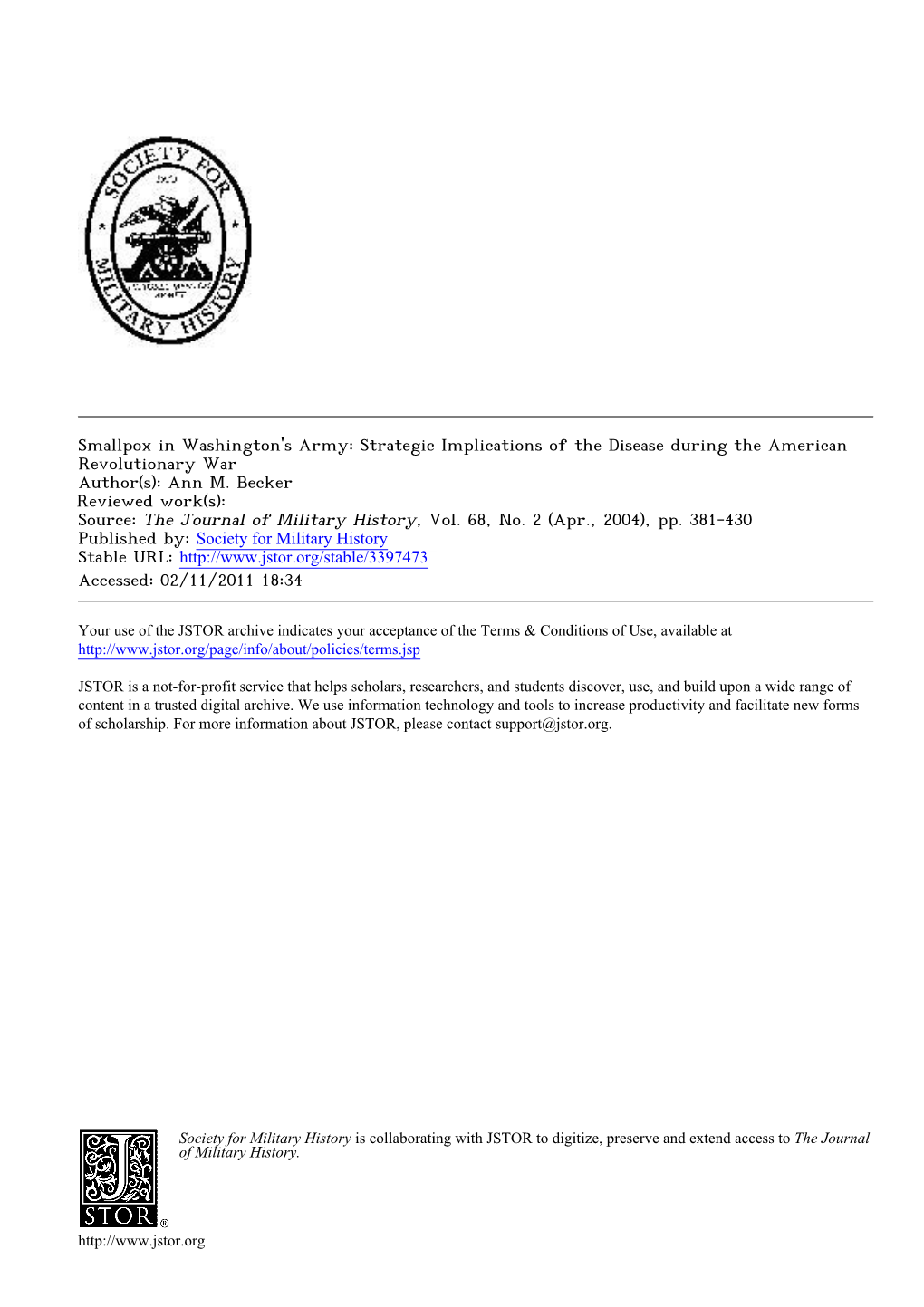 Smallpox in Washington's Army: Strategic Implications of the Disease During the American Revolutionary War Author(S): Ann M