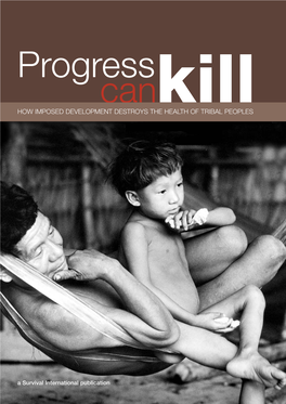 Progress Can Kill: How Imposed Development Destroys the Health of Tribal Peoples: Bibliography