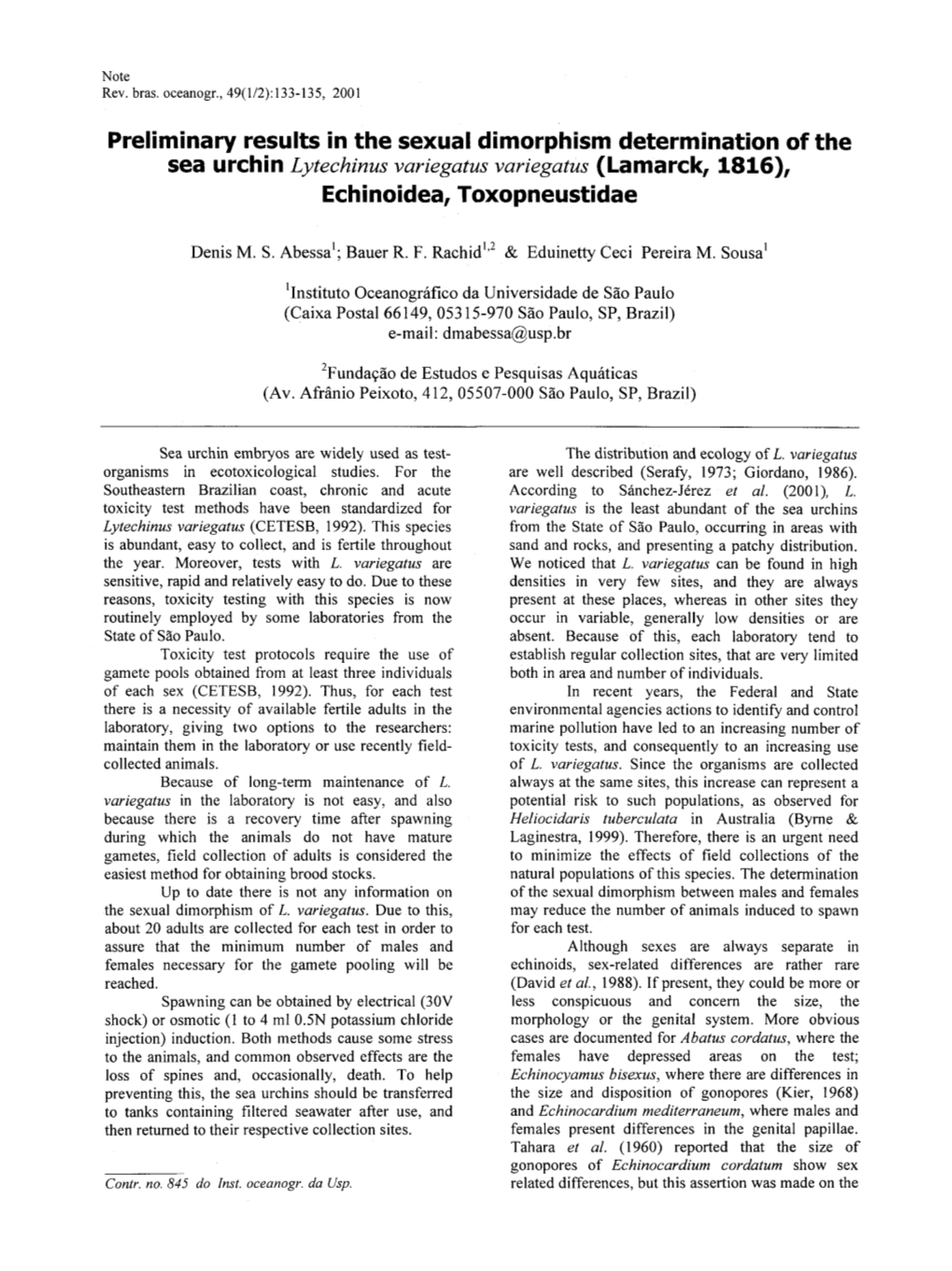 Preliminary Results in the Sexual Dimorphism Determination of the Sea Urchin Lytechinus Variegatus Variegatus (Lamarck, 1816), Echinoidea, Toxopneustidae