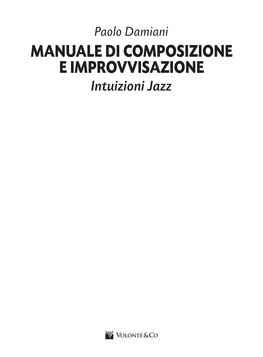 Manuale Di Composizione E Improvvisazione Intuizioni Jazz