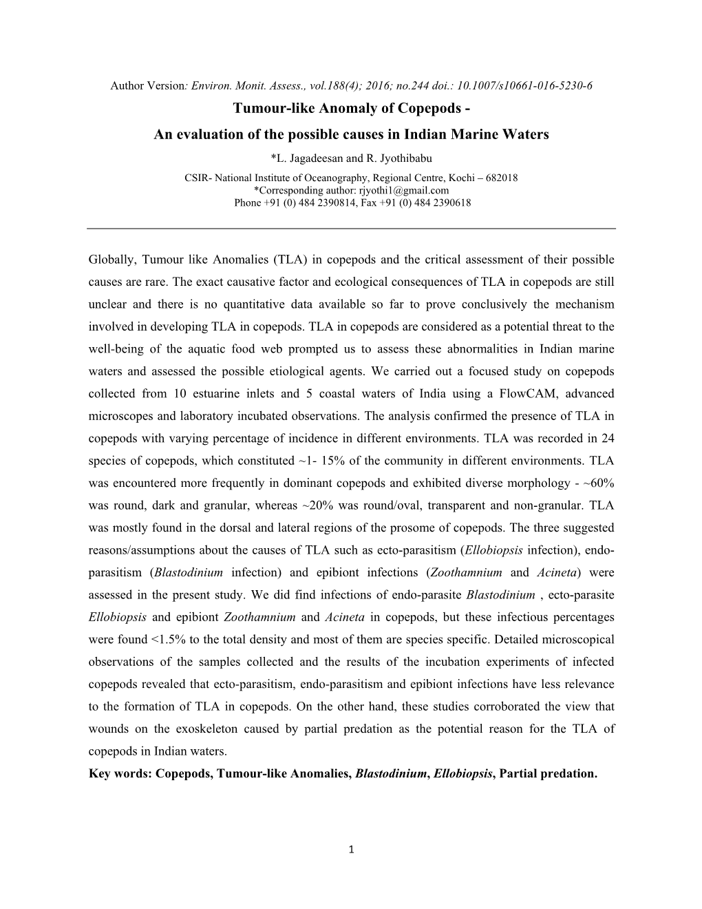 Tumour-Like Anomaly of Copepods - an Evaluation of the Possible Causes in Indian Marine Waters *L