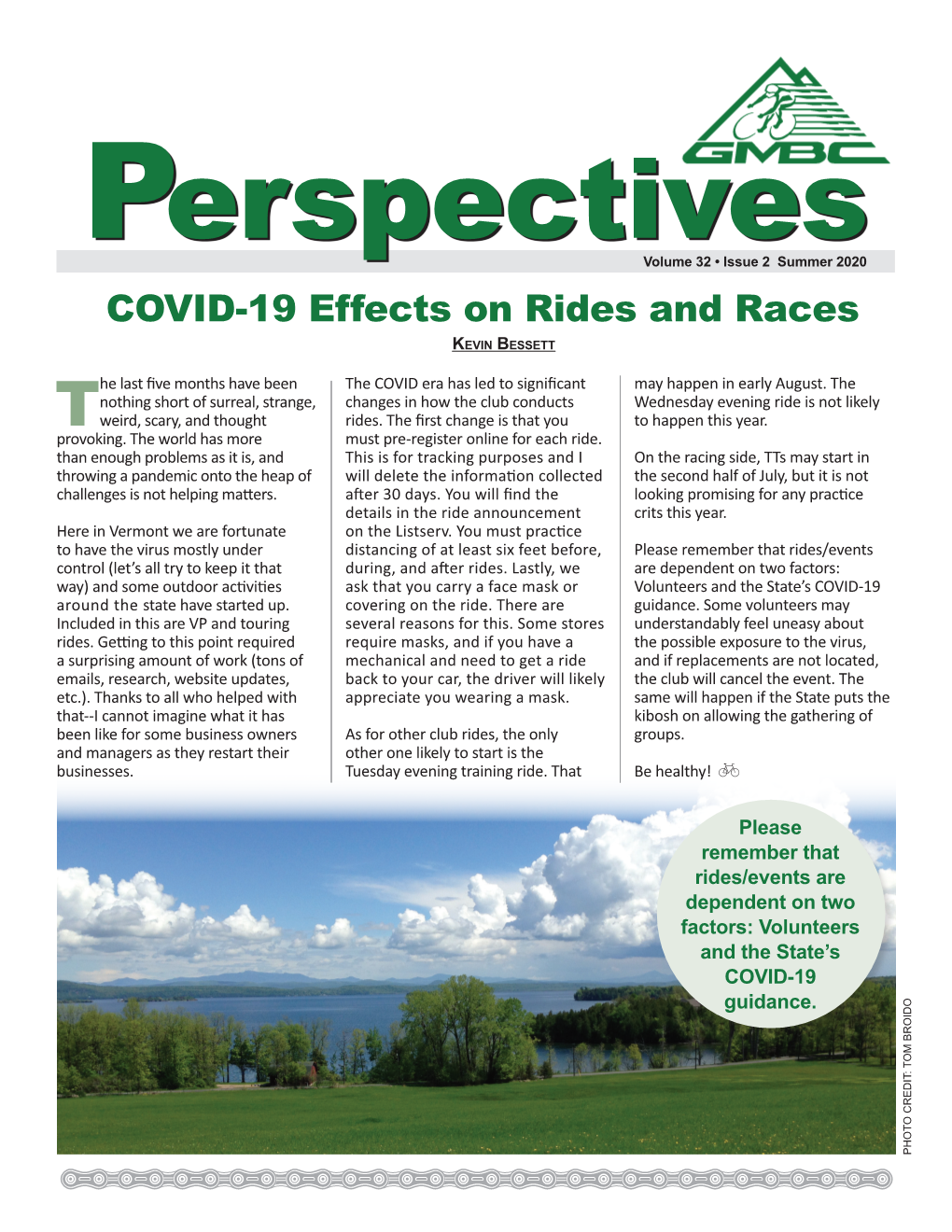 Summer 2020 COVID-19 Effects on Rides and Races Kevin Bessett