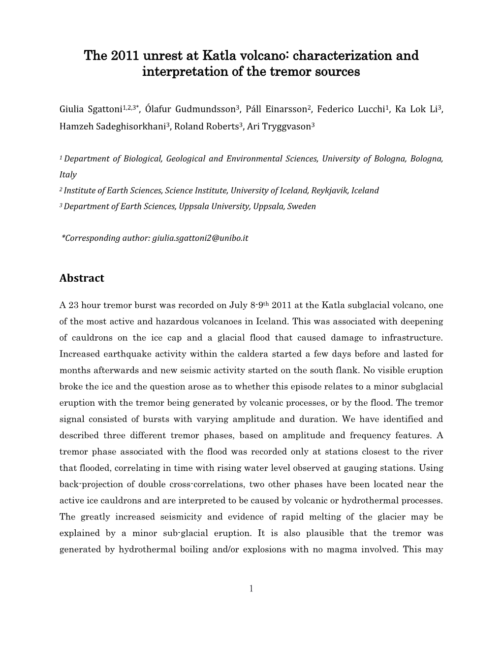 The 2011 Unrest at Katla Volcano: Characterization and Interpretation of the Tremor Sources