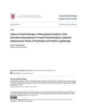 A Philosophical Analysis of the Normative Assumptions in Freud's Psychoanalysis, Sullivan's Interpersonal Theory of Psychiatry and Frankl's Logotherapy