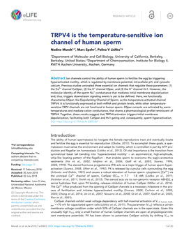 TRPV4 Is the Temperature-Sensitive Ion Channel of Human Sperm Nadine Mundt1,2, Marc Spehr2, Polina V Lishko1*