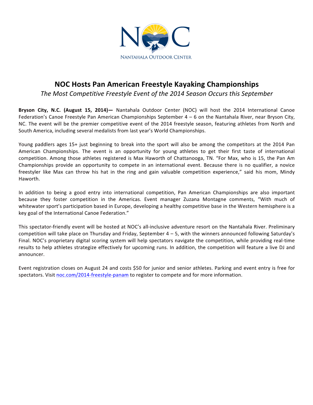 NOC Hosts Pan American Freestyle Kayaking Championships the Most Competitive Freestyle Event of the 2014 Season Occurs This September