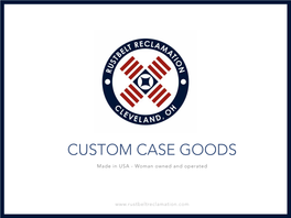 Custom Case Goods