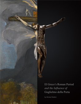 El Greco's Roman Period and the Influence of Guglielmo Della Porta