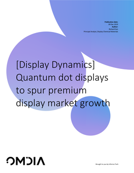 Quantum Dot Displays to Spur Premium Display Market Growth