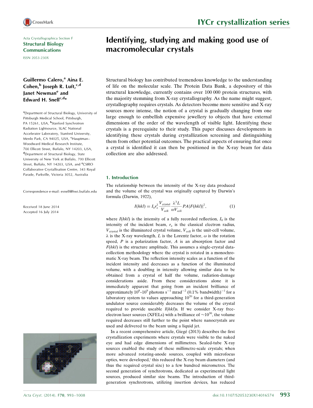 Identifying, Studying and Making Good Use of Macromolecular Crystals Acta Cryst