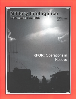 MILITARY Mipb/Mipbhome/Welcome.Htm INTELLIGENCE FEATURES PB 34-01-1 6 the Future of MIPB Volume 27 Number 1 by Michael P