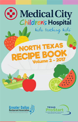 Recipe Book! This Year’S Edition Is a Collection of Top Snacks from 14 North Texas School Districts