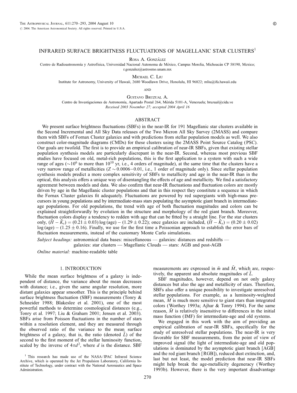 INFRARED SURFACE BRIGHTNESS FLUCTUATIONS of MAGELLANIC STAR CLUSTERS1 Rosa A