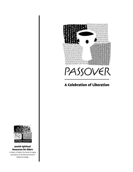 Passover Celebration Described in This Celebration Kit Will Offer Elders Solace, Joy, and a Sense of Community