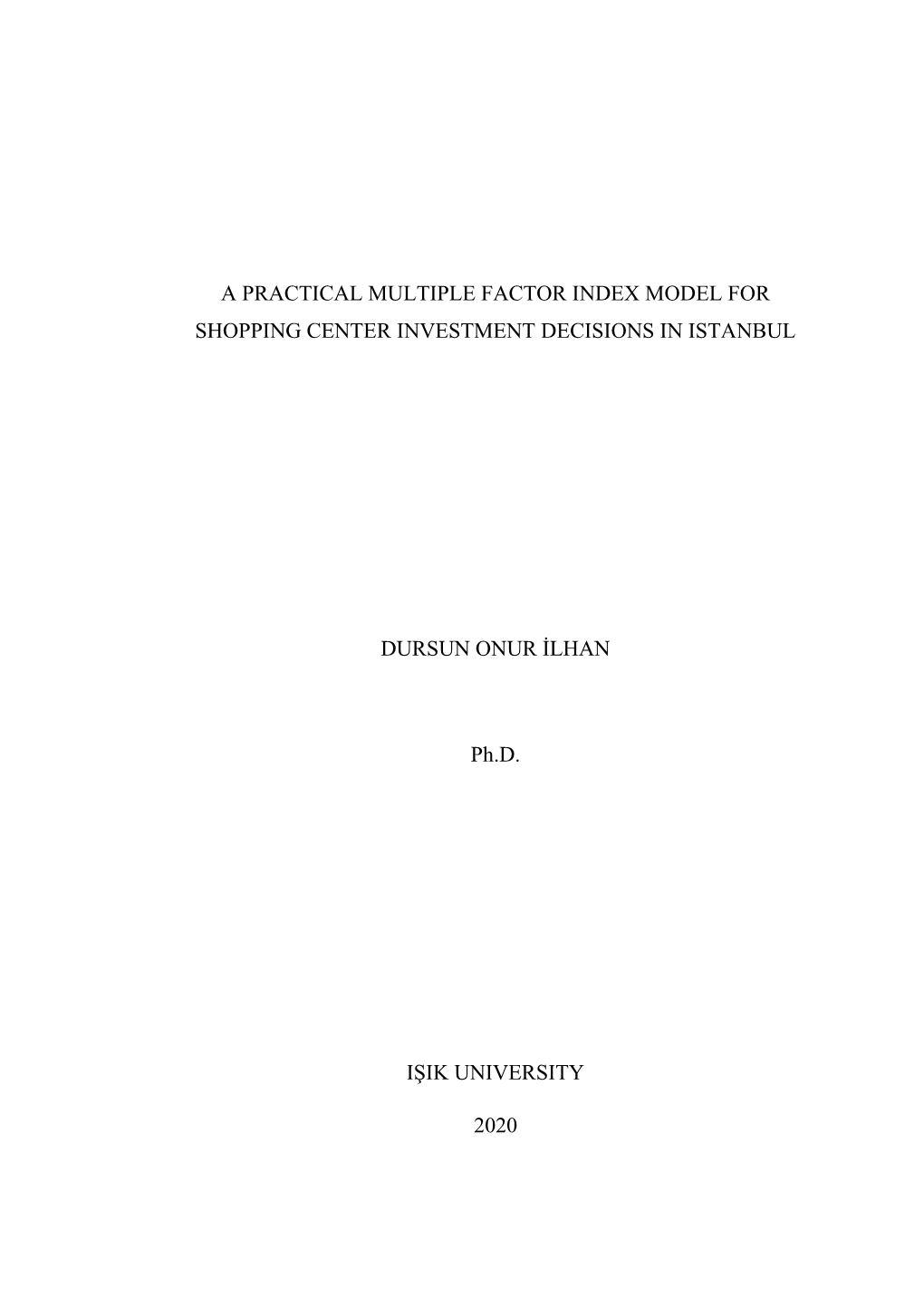 A Practical Multiple Factor Index Model for Shopping Center Investment Decisions in Istanbul